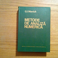 METODE DE ANALIZA NUMERICA - G. I. Marciuk - editura Academiei, 1983, 672 p.