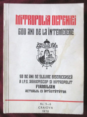 &amp;quot;MITROPOLIA OLTENIEI. 600 ani de la intemeiere&amp;quot;, Nr. 5 - 6, 1970 foto