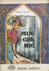 MUC CEL MIC - Wilhelm Hauff foto