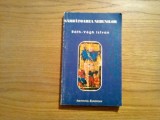 SARBATOAREA NEBUNILOR - Rath-Vegh Istvan - Institutul European, 1998, 315 p.