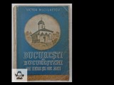 Victor Bilciurescu Bucuresti si bucuresteni de ieri si de azi