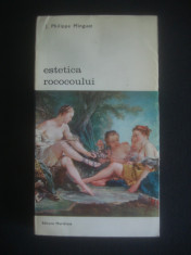 J. PHILIPPE MINGUET - ESTETICA ROCOCOULUI {colectia BIBLIOTECA DE ARTA} foto