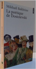 LA POETIQUE DE DOSTOIEVSKI , 2003 / MIKHAIL BAKHTINE foto