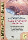 ARITMETICA. ALGEBRA, GEOMETRIE CLASA A VI-A - Artur Balauca