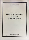 PROFETIILE INEDITE ALE LUI NOSTRADAMUS - Arthur Crockett