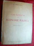 B.Zaharescu - Curs elementar de Economie Politica - Ed. Cartea Romaneasca 1948