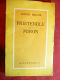 Eugen Relgis - Prieteniile lui Miron - Prima Ed. 1934 Cugetarea