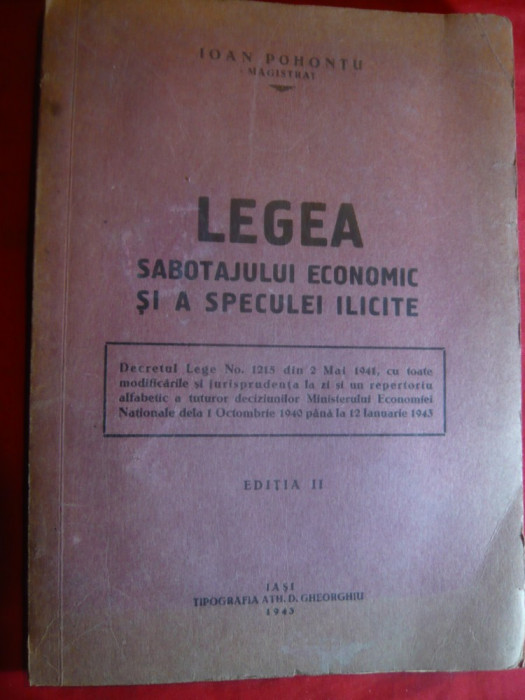 I.Pahontu - Legea Sabotajului Economic si a Speculei Ilicite -Ed. 1945