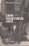 Cine seamana vant... &ndash; Alexandra Titu