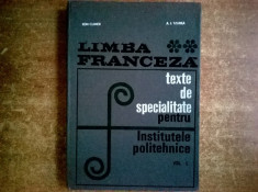 I. Climer, A. I. Tzurea - Limba franceza Texte de specialitate pentru Institutele politehnice {vol. I} foto