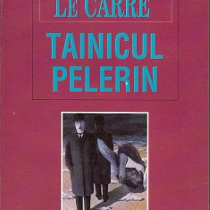 Tainicul pelerin – John Le Carre