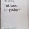 (ALEXANDRU) AL. RAICU - INTRAREA IN PADURE (VERSURI, editia princeps - 1984)