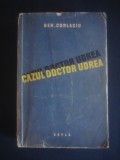 BEN. CORLACIU - CAZUL DOCTOR UDREA