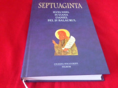 BIBLIA- SEPTUAGINTA 6/II- CAR?ILE PROFE?ILOR IEZECHIEL ?I DANIEL foto