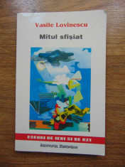 Mitul sfasiat - Vasile Lovinescu (1999) foto