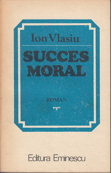 Succes moral &ndash; Ion Vlasiu