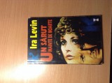 IRA LEVIN - UN SARUT INAINTE DE MOARTE,RF12/4