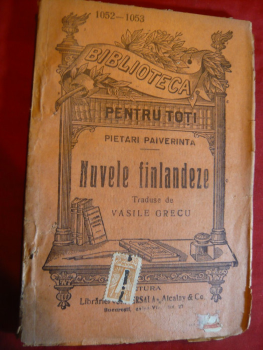 Pietari Paiverinta - Nuvele Finlandeze- trad. V.Grecu ,interbelica ,BPT 1052