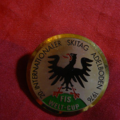 Insigna Concurs International Ski Adelbaden 1976 -FIS Welt-Cup , metal si email