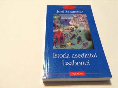 ISTORIA ASEDIULUI LISABONEI de Jose Saramago,RF12/4,RF foto