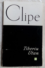 TIBERIU UTAN - CLIPE (VERSURI, editia princeps - EPL 1968) foto