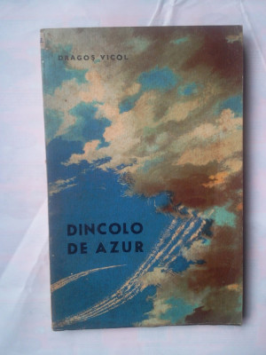 (C330) DRAGOS VICOL - DINCOLO DE AZUR foto