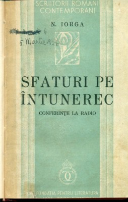 Sfaturi pe intuneric - vol.1 - Nicolae Iorga foto