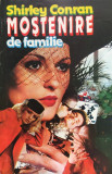 MOSTENIRE DE FAMILIE - Shirley Conran (volumul 2), 1993