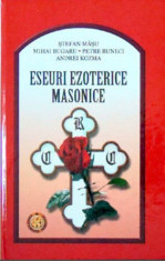 Eseuri Ezoterice Masonice - Stefan Masu foto