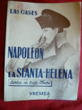 Las Cases - Napoleon la Sf.Elena -interbelica ,Colectia Cartea cu Vieti Ilustre