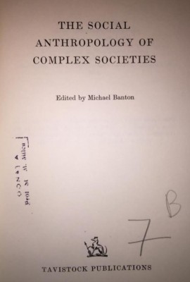 The social anthropology of complex societies / ed. by Michael Banton foto