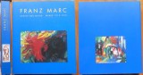 Cumpara ieftin Franz Marc , 1912 - 1915 ; album , 1994 , editie de lux in limba germana