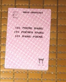 Mihai Prepelita 101 POEME HAIKU (in ro, fr, engl) cu dedicatia autorului foto