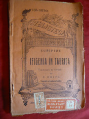 Euripide - Ifigenia din Taurida- , interbelica , trad. in versuri P.Dulfu foto