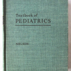 "Textbook of PEDIATRICS", Ed. VII, Waldo E. Nelson, 1959. Carte in lb. engleza