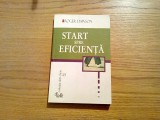 START SPRE EFICIENTA - Roger Dawson - editura Curtea Veche, 2002, 318 p.