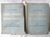 Cumpara ieftin &quot;ELEMENTE DE SEMIOLOGIE SI PATOLOGIE MEDICALA&quot;, Vol. I+II, C. C. Dimitriu, 1954, Alta editura