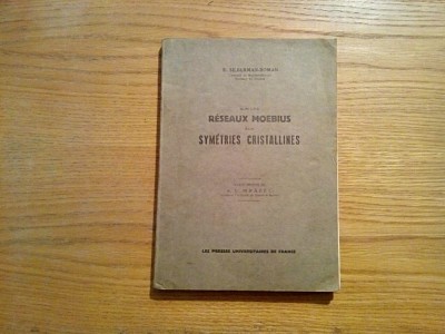 Sur les RESEAUX MOEBIUS aux SYMETRIES CRISTALLINES - E.Silberman-Roman (autograf foto