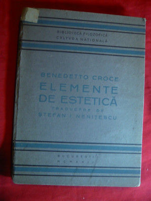 Benedetto Croce - Elemente de Estetica - Ed. 1922 Cultura Nationala foto