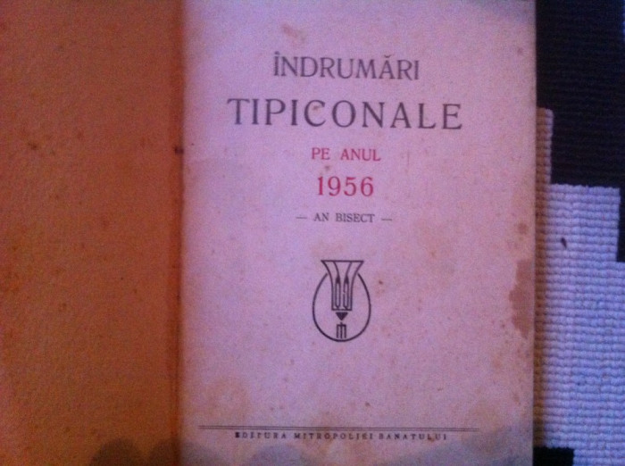 INDRUMARI TIPICONALE PE ANUL 1956 AN BISECT banat Editura MITROPOLIEI BANATULUI