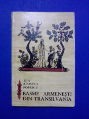 Basme armenesti din Transilvania - Ion Apostol Popescu / C8P foto