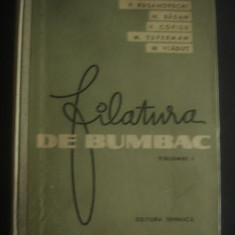 Valeriu Rusanovschi - Filatura de bumbac volumul 1 (ed. cartonata)