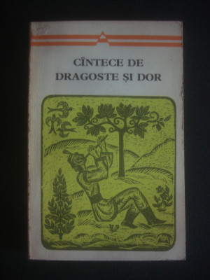 CANTECE DE DRAGOSTE SI DOR (1972, antologie de George Muntean) foto