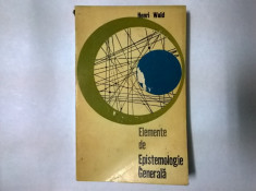 Henri Wald - Elemente de epistemologie generala foto