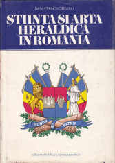 Carte: Dan Cernovodeanu ? Stiinta si arta heraldica in Romania foto