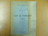 Oprisan Anghelescu Cer si pamant poezii Bucuresti 1946 200, Alta editura