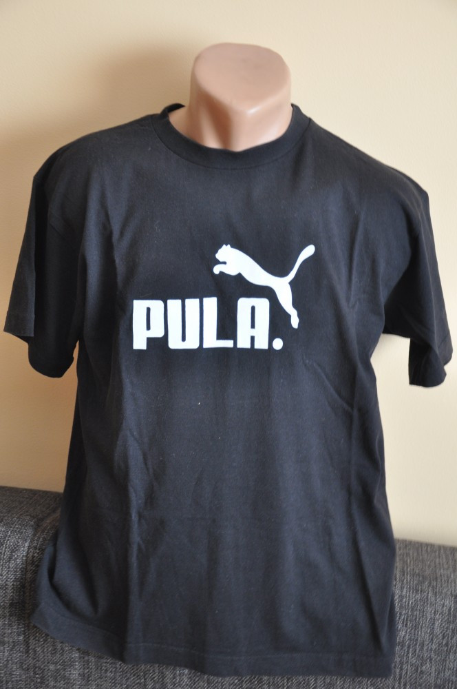Tricou Personalizat amuzant Funny " PULA" Marimea M. | arhiva Okazii.ro