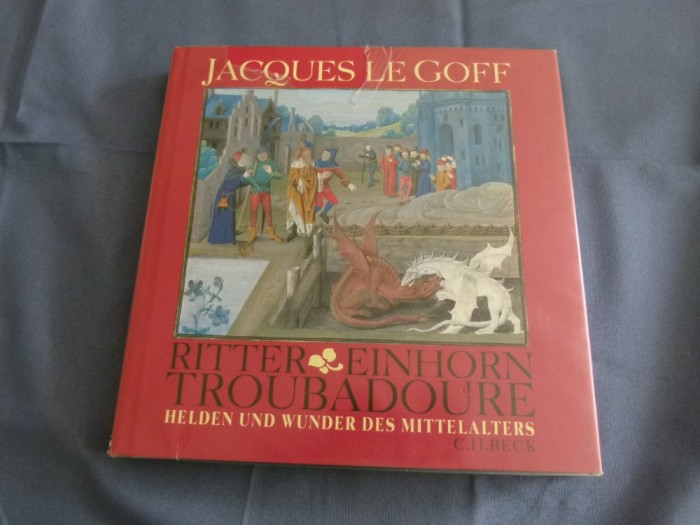 Ritter , Einhorn , Troubadoure