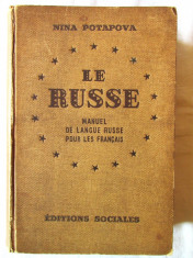 &amp;quot;LE RUSSE. Manuel de langue russe pour les francais&amp;quot;, Nina Potapova, 1951 foto