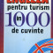 Peter Strutt - Engleza pentru turism in 1000 de cuvinte - 584712
